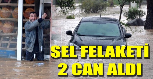 SEL Felaketi 2 Can Aldı