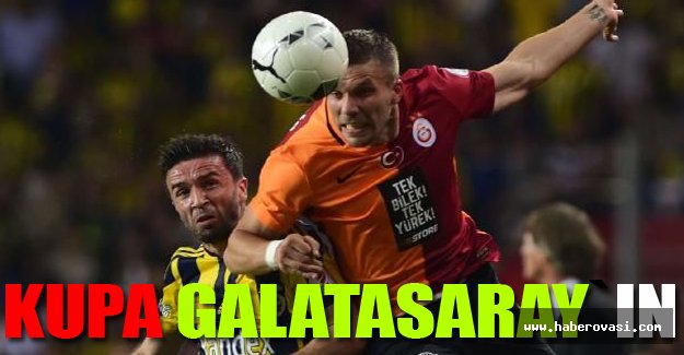 Kupa Galatasaray'ın