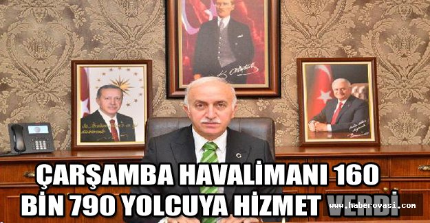 Çarşamba Havalimanı 160 bin 790 yolcuya hizmet verdi