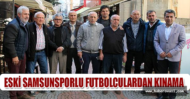 Eski Samsunsporlu futbolculardan kınama