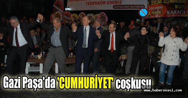 Gazi Paşa'da 'Cumhuriyet' coşkusu