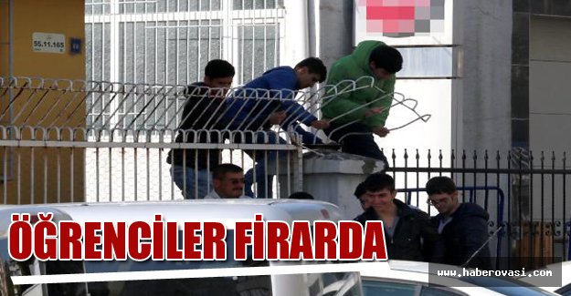 Öğrenciler firarda