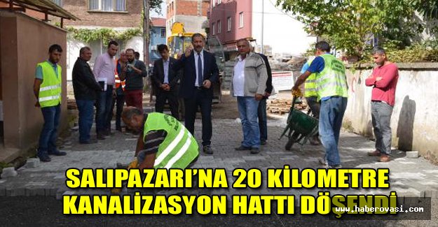 Salıpazarı’na 1 yılda 20 kilometre kanalizasyon hattı döşendi