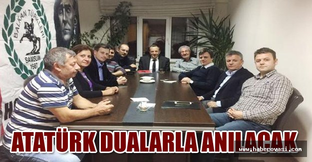 Atatürk dualarla anılacak