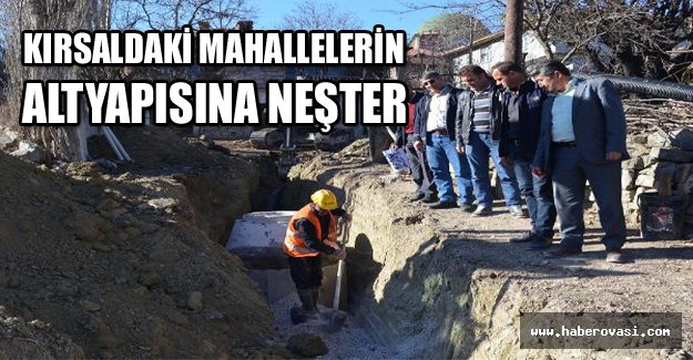 Kırsaldaki mahallelerin altyapısına neşter