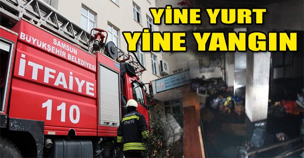 Yine Yurt Yine Yangın...