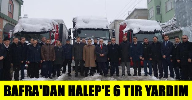 Bafra'dan Halep'e 6 TIR yardım