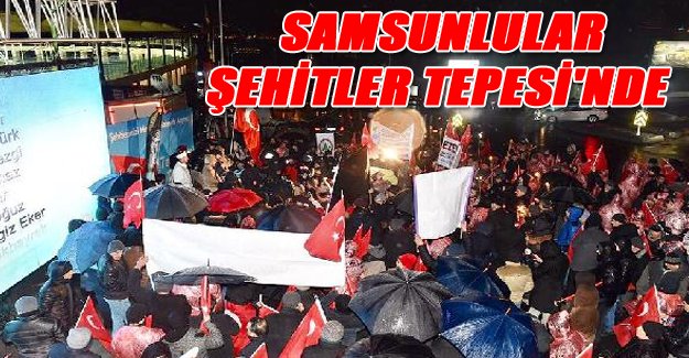 Samsunlular Şehitler Tepesi'nde