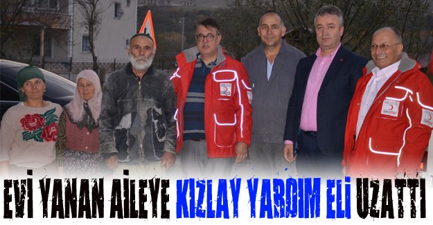 EVİ YANAN AİLEYE KIZLAY`DAN YARDIM