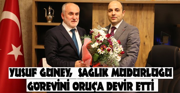 Samsun Sağlık Müdürü Oruç, görevine başladı