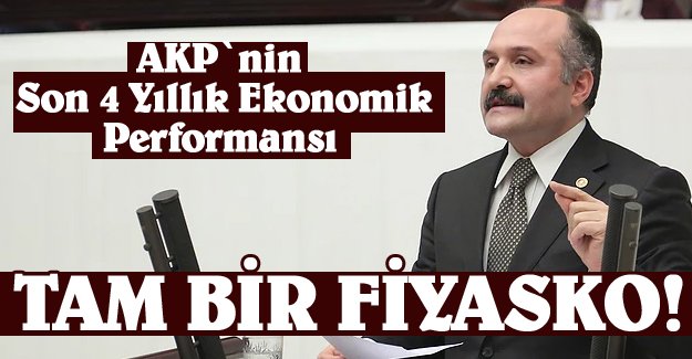 SON 4 YILDA EKONOMİDE  SONUÇ TAM BİR FİYASKO!