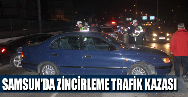 Samsun'da zincirleme trafik kazası 1 yaralı