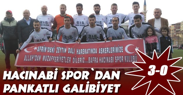 HACINABİ SPOR`DAN PANKARTLI GALİBİYET