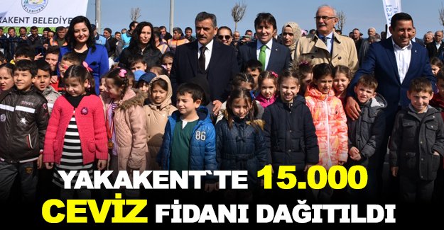 YAKAKENT`TE 15.000 CEVİZ FİDANI DAĞITILDI