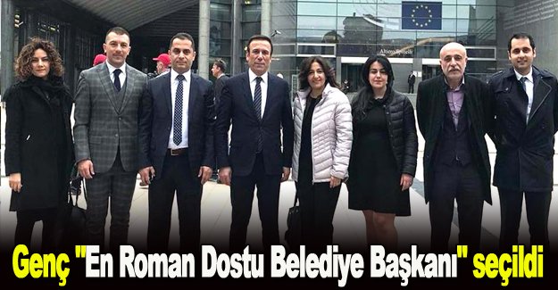 Genç "En Roman Dostu Belediye Başkanı" seçildi