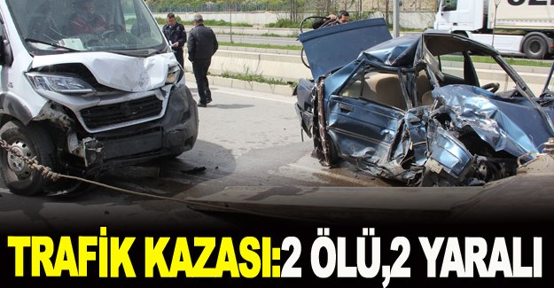 Trafik kazası 2 ölü , 2 yaralı