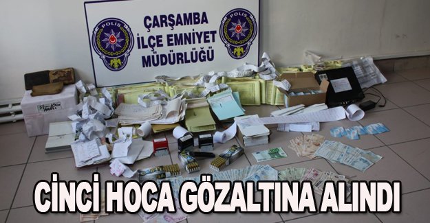 CİNCİ HOCA GÖZALTINA ALINDI