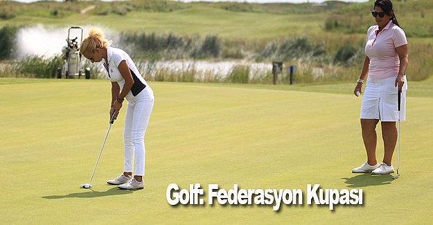 Samsun'da Golf Federasyon Kupası