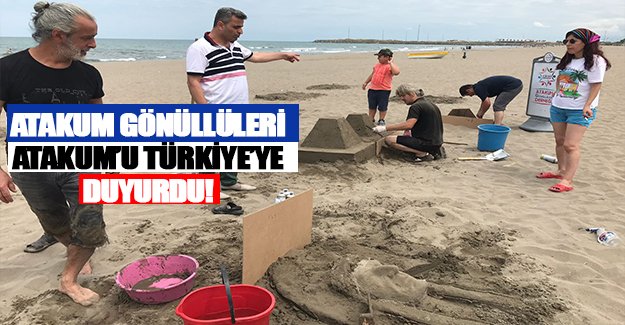 ATAKUM GÖNÜLLÜLERİ, ATAKUM’U TÜRKİYE’YE DUYURDU!