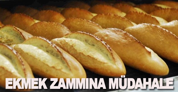 Ekmek zammına müdahale