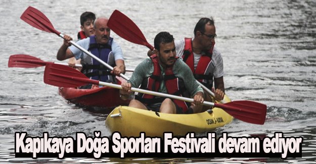 Kapıkaya Doğa Sporları Festivali devam ediyor