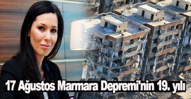 17 Ağustos Marmara Depremi'nin 19. yılı