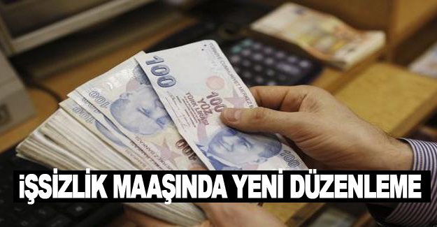 İşsizlik maaşında yeni düzenleme