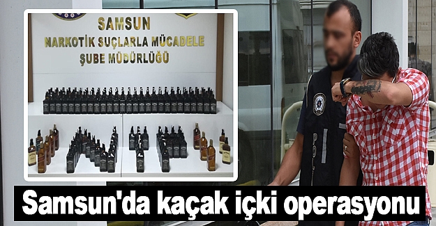 Samsun'da kaçak içki operasyonu