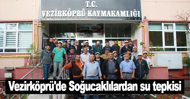 Vezirköprü'de Soğucaklılardan su tepkisi