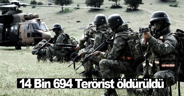 3 yılda 14 bin 694 terörist etkisizleştirildi