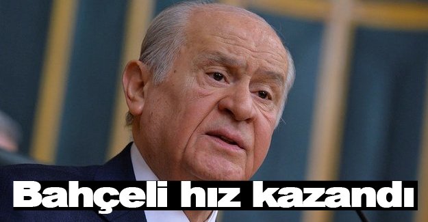 Bahçeli Hız kazandı