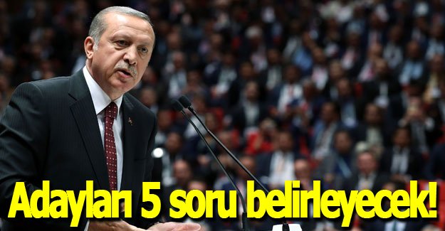 Adayların kaderini 5 soru belirleyecek