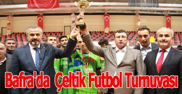 Bafra'da 2. Çeltik Futbol Turnuvası yapıldı