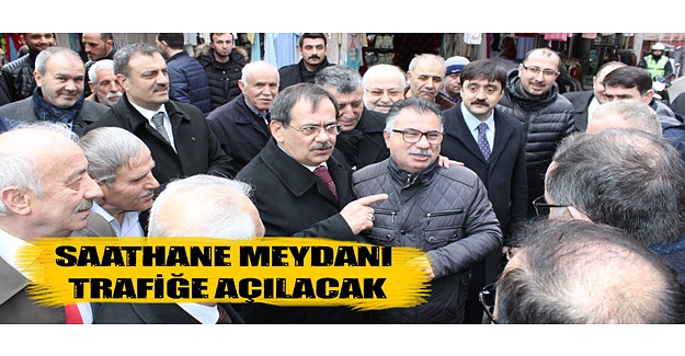 Mustafa Demir, Saathane Meydanı trafiğe açılacak