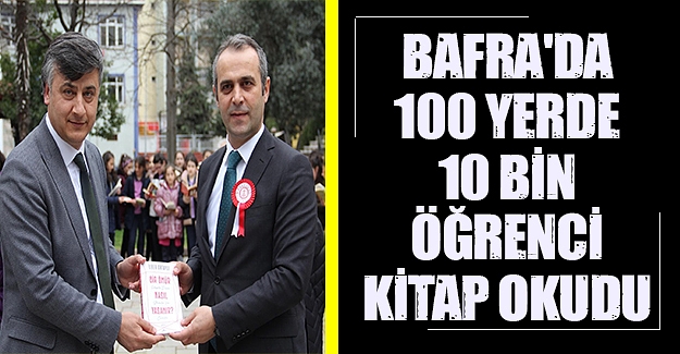 Bafra'da 10 bin öğrenci kitap okudu