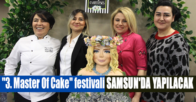 Master Of Cake Festivali Samsunda Yapılacak