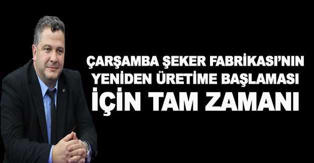 Çarşamba Şeker Fabrikası hakkında açıklama