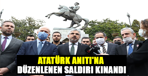 Atatürk Anıtı'na düzenlenen saldırı kınandı.