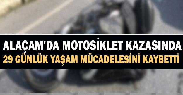 Alaçam'da motosiklet kazasında ağır yaralanan kişi öldü