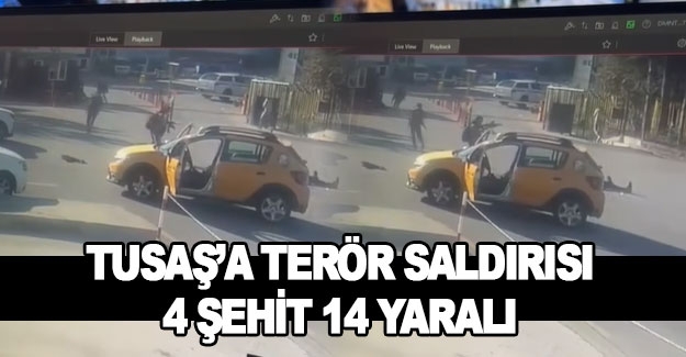 TUSAŞ'a terör saldırısında 4 şehit, 14 yaralı