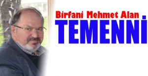 Birfani Mehmet Alan`nın Kaleminden