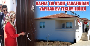 Vakfı Tarafından Yapılan Evin Anahtar Teslimi Yapıldı