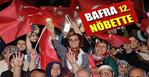 Bafra Nöbette 12. gününde