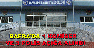 Bafra’da 1 Komiser ve 3 Polis Açığa Alındı