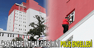 Hastanede intihar girişimini polis engelledi