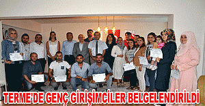 Terme'de genç girişimciler belgelendirildi