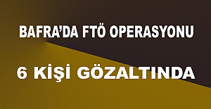 Bafra'da sabah saatlerinde FTÖ operasyonu.