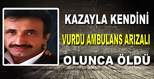 Samsun'da Kazayla Kendini vurdu, ambulans arızalı olunca öldü