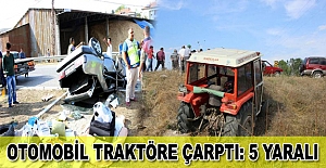 Otomobil traktöre çarptı: 5 yaralı