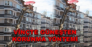 Vinçte güneşten korunma yöntemi